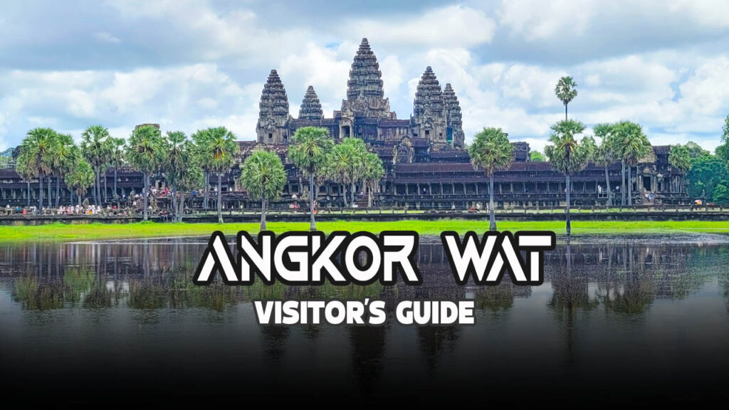 Angkor Wat Travel Guide