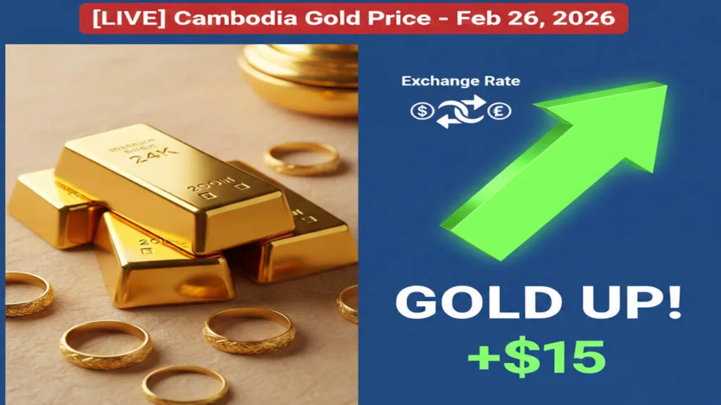 Cambodia Gold Price and Daily Market Report – February-26- 2026