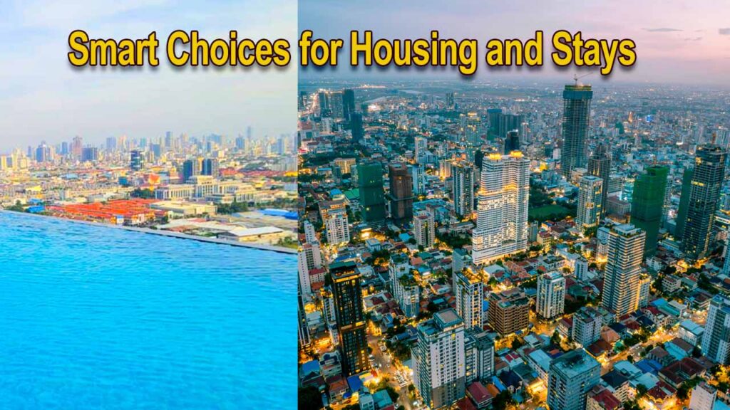 Smart Choices for Housing and Stays