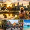 15 Reasons to Visit Cambodia _ sakmai_ 1